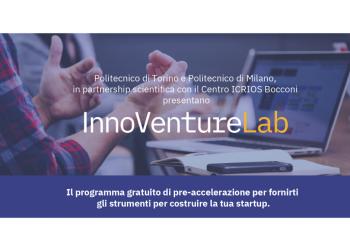 InnoVentureLab: un programma gratuito di pre-accelerazione online aperto a start-up di tutti i settori