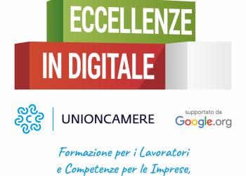 Riparte il progetto Eccellenze in digitale in collaborazione con Unioncamere e Google: formazione gratuita per lavoratori e imprese