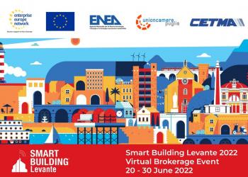 Unioncamere Puglia (EEN) - Smart Building Levante: evento di brokerage virtuale nel settore delle nuove tecnologie dell'home bulding