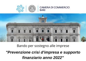 BANDO PREVENZIONE CRISI D'IMPRESA E SUPPORTO FINANZIARIO ANNO 2022