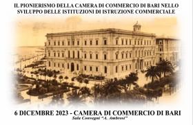 convegno  'Il Pionierismo della Camera di Commercio di Bari nello sviluppo delle Istituzioni di istruzione Commerciale'