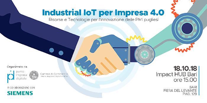 Industrial IoT per Impresa 4.0 - Risorse e tecnologie per l’innovazione delle PMI pugliesi